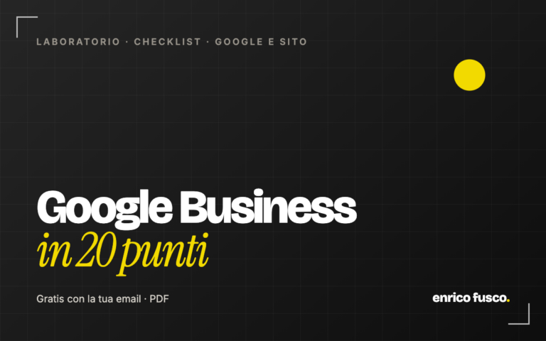 Google Business Profile: la checklist in 20 punti